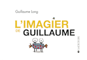 Imagier de Guillaume (L')